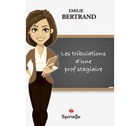 Les tribulations d’une prof stagiaire
