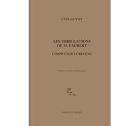 Les tribulations de M. Faubert. L'impôt sur le revenu