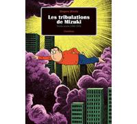Les tribulations de Mizuki - Œuvres 1969-1970 - Shigeru Mizuki - Cornelius Eds - relié - Anthologie