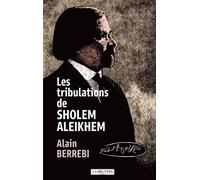 Les Tribulations De Sholem Aleikhem