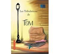 Les tribulations de Tom: Une lueur d'espoir