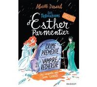 Les tribulations d'Esther Parmentier, sorcière stagiaire - Crime prémédité, vampire recherché Maëlle Desard (Auteur)