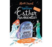 Les tribulations d'Esther Parmentier, sorcière stagiaire - Crime prémédité, vampire recherché Une enquête de sang chaud - Maëlle Desard - Rageot - broché - Roman adolescent