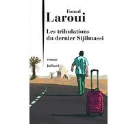 Les Tribulations Du Dernier Des Sijilmassi