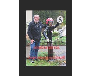 Les tribulations du motard en bois.: L'étrange et mythique parcours de Schneckeffifi.