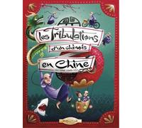 Les Tribulations D'un Chinois En Chine