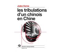 Les tribulations d'un chinois en Chine: Grand format SOUPLE illustré - Édition Collector avec illustrations exclusives et texte intégral