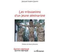 Jacques Fulbert Owono – Les tribulations d'un jeune séminariste – Roman – broché