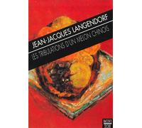Les Tribulations d'un melon chinois - Jean-Jacques Langendorf - Zoe - Poche - Roman