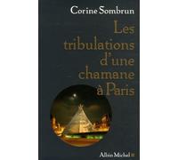 Les tribulations d'une chamane à Paris...