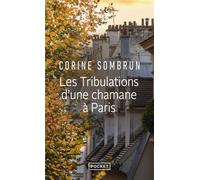 Les tribulations d'une chamane à Paris - Corine Sombrun - Pocket - Poche - Récit