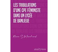 Les Tribulations D'une Cpe Féministe Dans Un Lycée De Banlieue