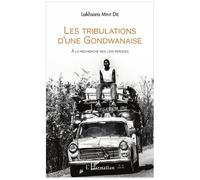 Les Tribulations D'une Gondwanaise - A La Recherche Des Lois Perdues
