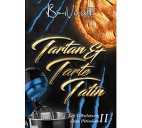 Les tribulations d'une pâtissière tome 2: Tartan et Tarte Tatin: Format Poche