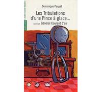 Les Tribulations d'une Pince a Glace