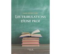 Les tribulations d'une prof