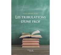 Les tribulations d'une prof - Gisèle Henry-Joris - Baudelaire - broché - Témoignage