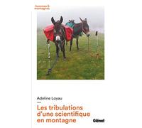 Les tribulations d'une scientifique en montagne