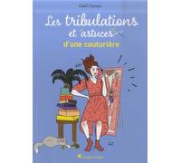 Les Tribulations Et Astuces D'une Couturière