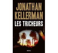 Les Tricheurs - Jonathan Kellerman - Seuil - broché - Roman