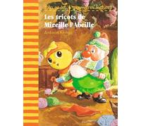 Les tricots de Mireille l'Abeille - FOLIO CADET PREMIERES LECTURES - de 6 à 8 ans