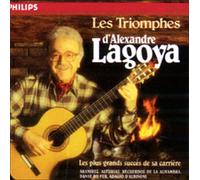 Les Triomphes D'alexandre Lagoya : Adagio Du Concerto D'aranjuez De Falla, Asturias D'lbeniz, Recuerdos De La Alhambra De Tarrega, Danse Rituelle Du Feu De Falla, Sevilla D'albeniz, Prélude...
