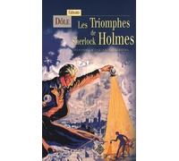 LES TRIOMPHES DE SHERLOCK HOLMES