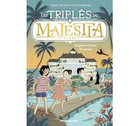 Les triplés du Majestia, Tome 01: Enquête à l'hôtel du Levant