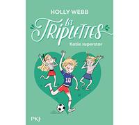 Les triplettes - tome 03 : Katie superstar