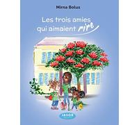 Les trois amies qui aimaient rire: Rira bien qui rira le dernier