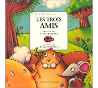 Les Trois Amis : Un conte d'Europe de L'Est