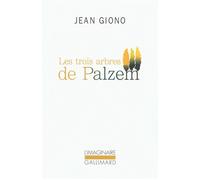 Les trois arbres de Palzem - Jean Giono - Gallimard - Poche - Roman