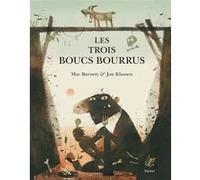 Les trois boucs bourrus Jon Klassen (Illustration), Mac Barnett (Auteur), Alain Gnaedig (Traduction)