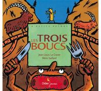 Les trois boucs - Jean-Louis Le Craver - Didier Jeunesse - cartonné - Album jeunesse dès 3 ans