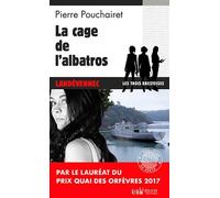 Les Trois Brestoises Tome 2 - La Cage De L'albatros