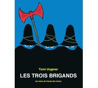 Les trois brigands Tomi Ungerer (Auteur), Adolphe Chagot (Traduction)