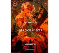 Les trois chants