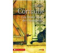 Les trois chats de Chamasson Didier Cornaille (Auteur)