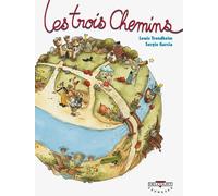 Les Trois Chemins – Tome 1 – Delcourt