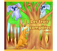 Les trois compères: Incendies