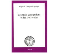 Les Trois Conversions Et Les Trois Voies