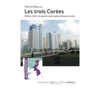 Les Trois Corées : Édition 2023 : les grands enjeux géopolitiques actuels