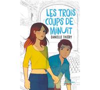 Les trois coups de minuit - Danielle Thiéry - Syros Jeunesse - Poche - Roman junior dès 9 ans