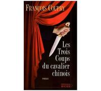 Les Trois Coups Du Cavalier Chinois