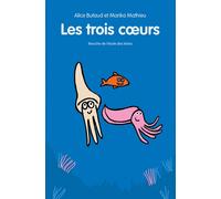 Les trois cœurs - Alice Butaud - Ecole Des Loisirs - broché - Roman cadet dès 6 ans