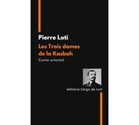 Les Trois dames de la Kasbah: Conte oriental