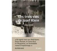Les trois de vies de Josef Klein