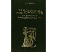 Les Trois Derniers Problemes des Alpes. (1951).