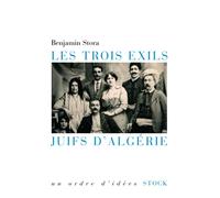 LES TROIS EXILS JUIFS D'ALGERIE