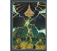 Les Trois fantômes de Tesla – Tome 3 – Les Héritiers du rayon – Le Lombard (nouveauté)